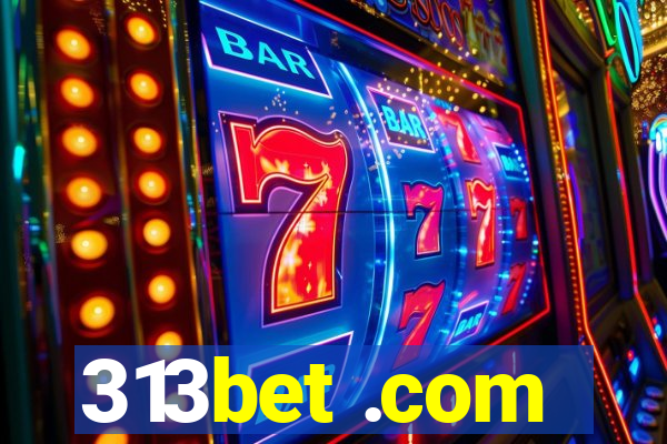 313bet .com